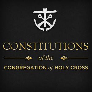 Constitution of the Congregation of Holy Cross