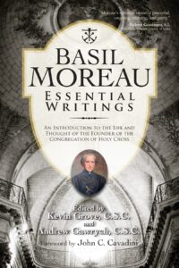 "Basil Moreau: Essential Writings"