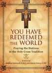 You have Redeemed the World a Lenten reflection